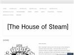 The House of Steam