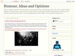 Humour, Ideas and Opinions